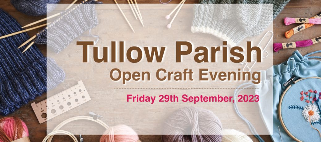 Tullow Crafty Crew Open Crafts Evening